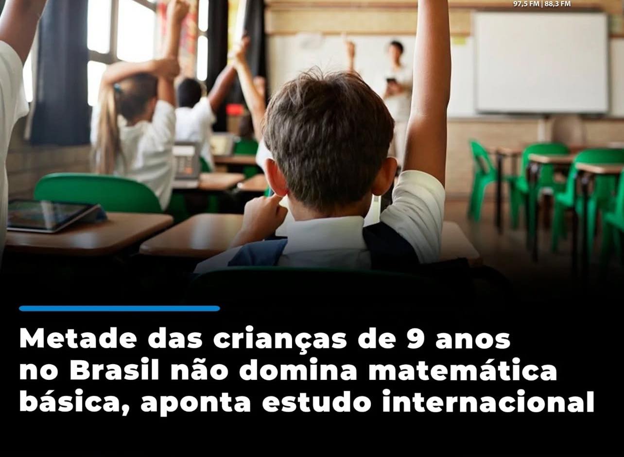 Metade das crianças de 9 anos no Brasil não domina matemática básica, aponta estudo internacional.
