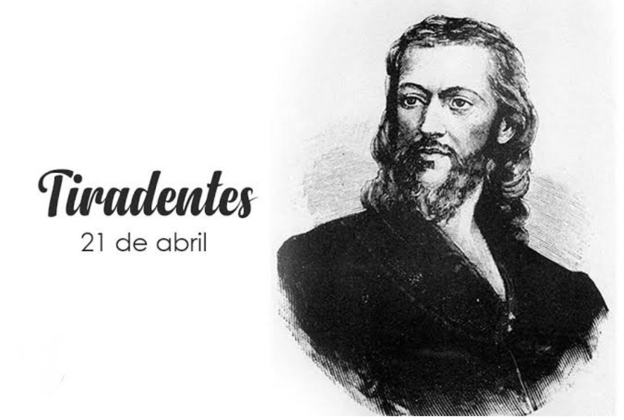 21 DE ABRIL DIA DE TIRADENTES