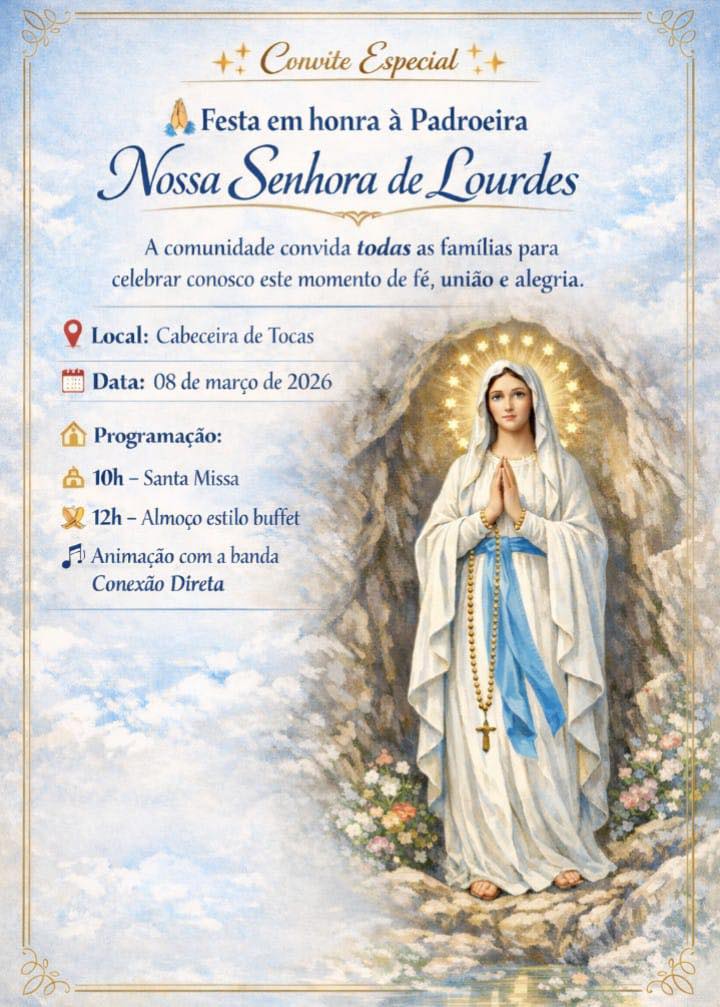 Festa em Honra à Padroeira Nossa Senhora de Lourdes em Cabeceira de Tocas
